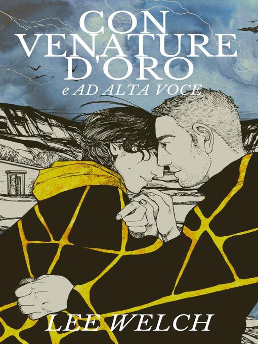 Title details for Con Venature D'Oro by Lee Welch - Available